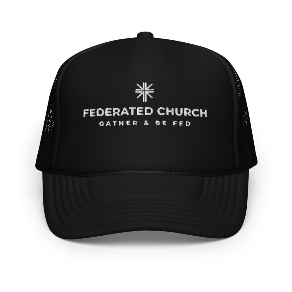 Federated Church Logo Foam Trucker Hat
