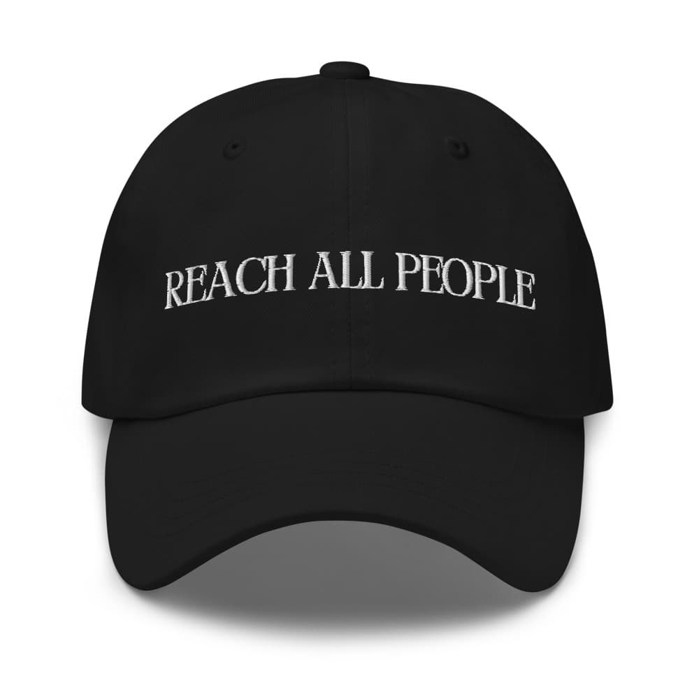 Reach All People Classic Dad Cap