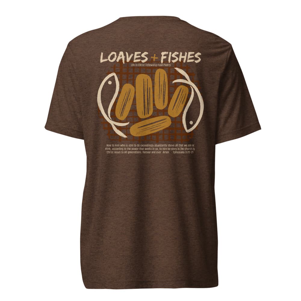 Loaves + Fishes Food Pantry TriBlend Tee