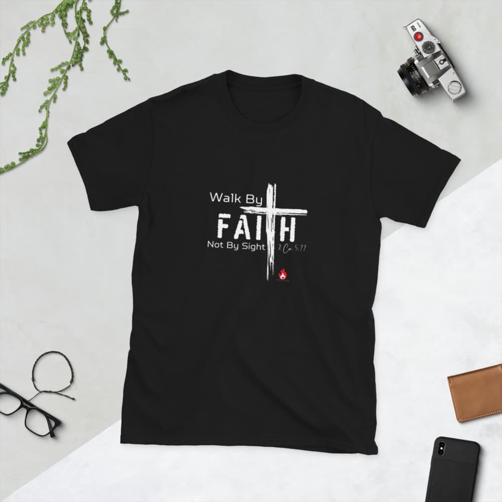 Walk By Faith T-Shirt