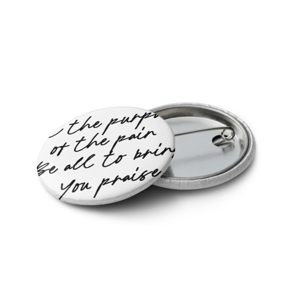 Let the Purpose: Set of Pin Buttons