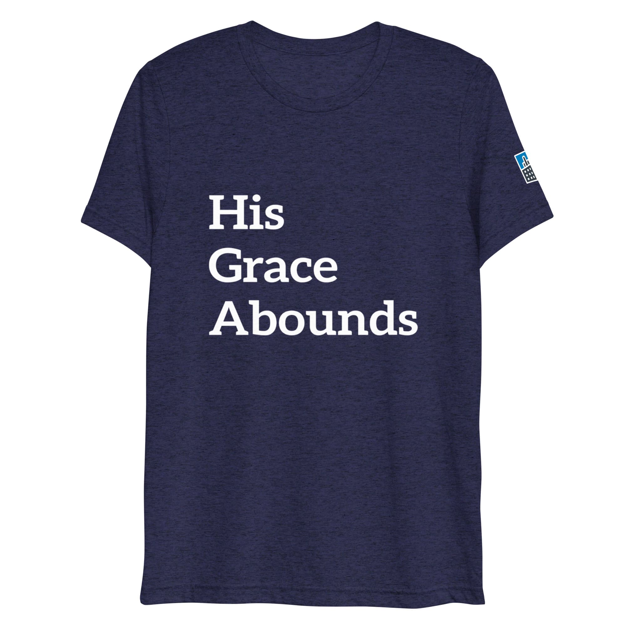His Grace T-Shirt
