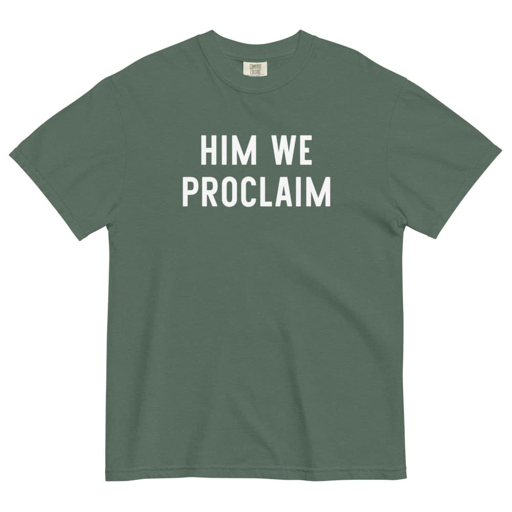 Him We Proclaim