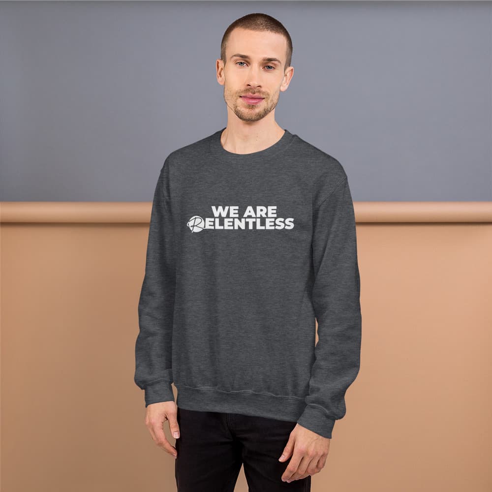 "We Are Relentless" Unisex Crewneck Sweatshirt