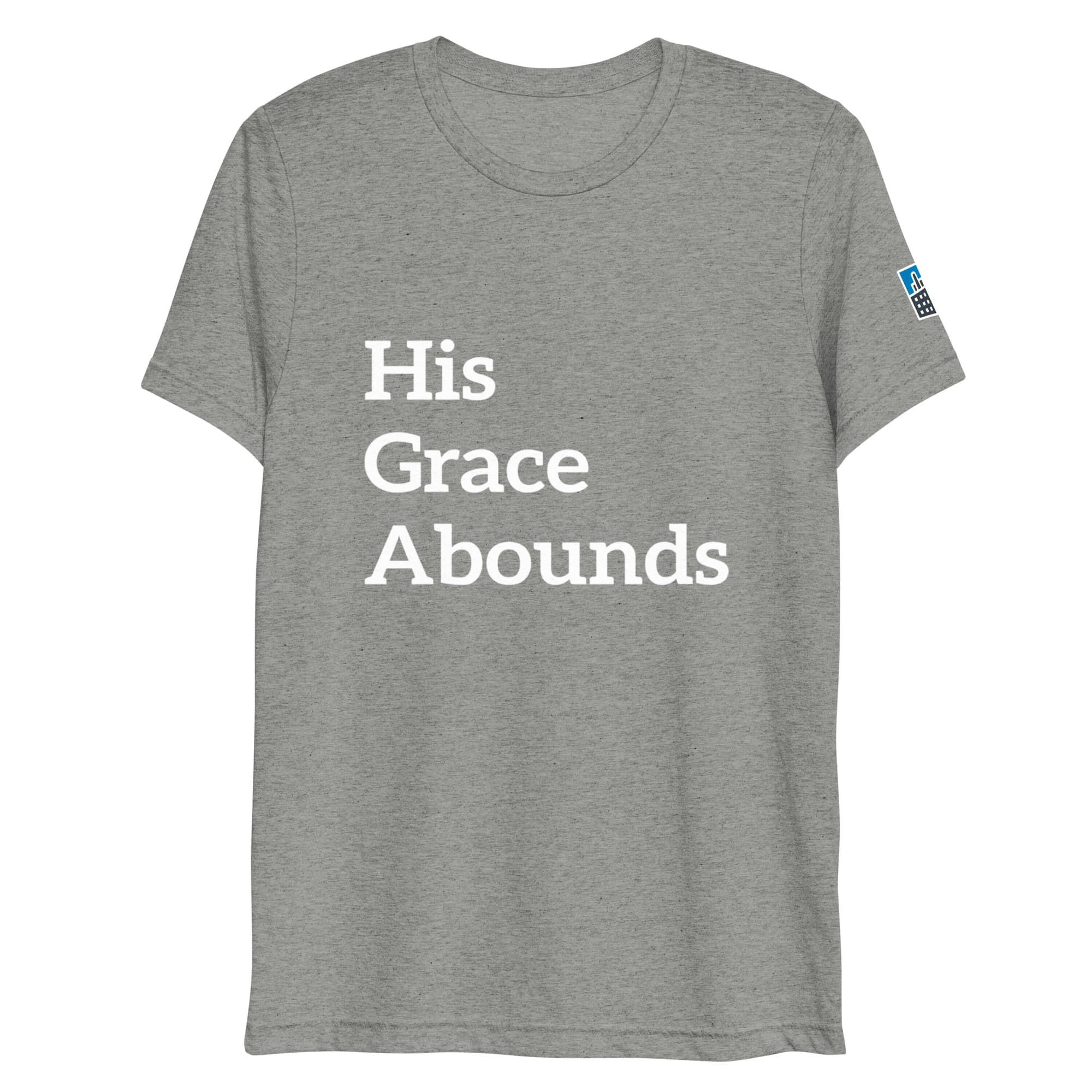 His Grace T-Shirt
