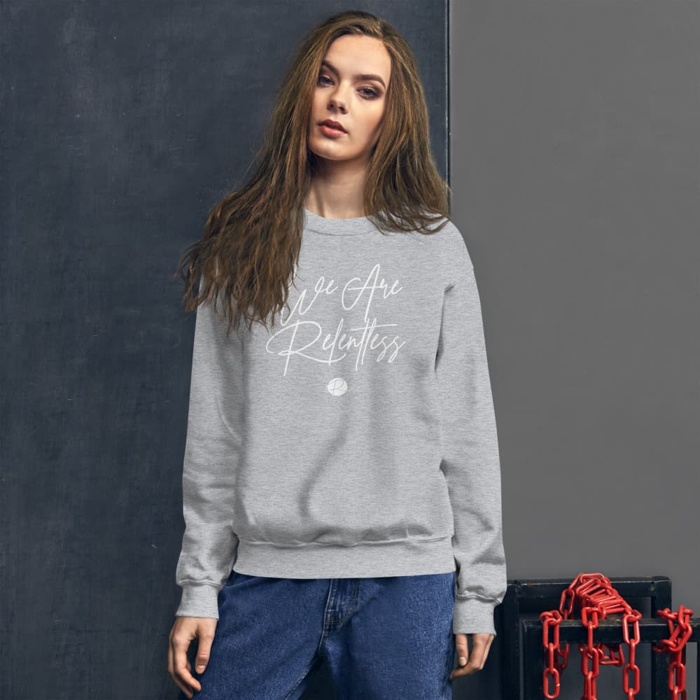 "We Are Relentless" Women's Crewneck Sweatshirt