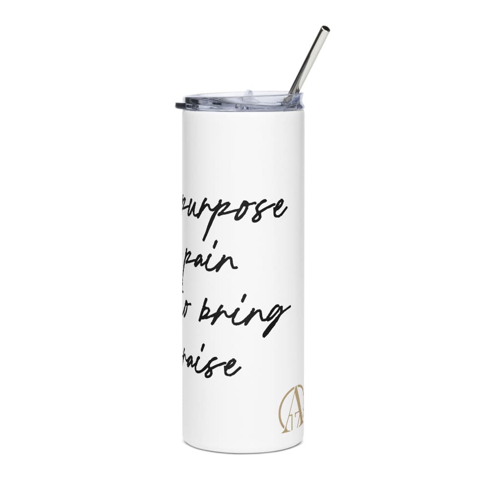 Let the Purpose: Stainless Steel Tumbler
