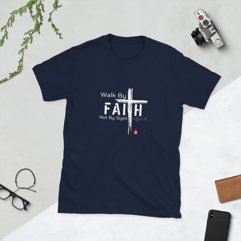 Walk By Faith T-Shirt