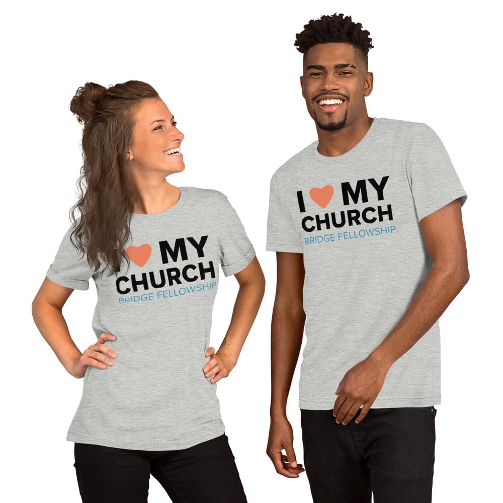 I Love My Church - BRIDGE - Unisex Short Sleeve Tee