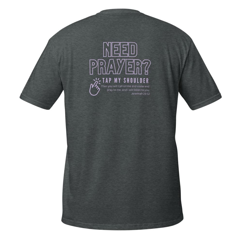 NEED PRAYER Unisex Softstyle T-Shirt