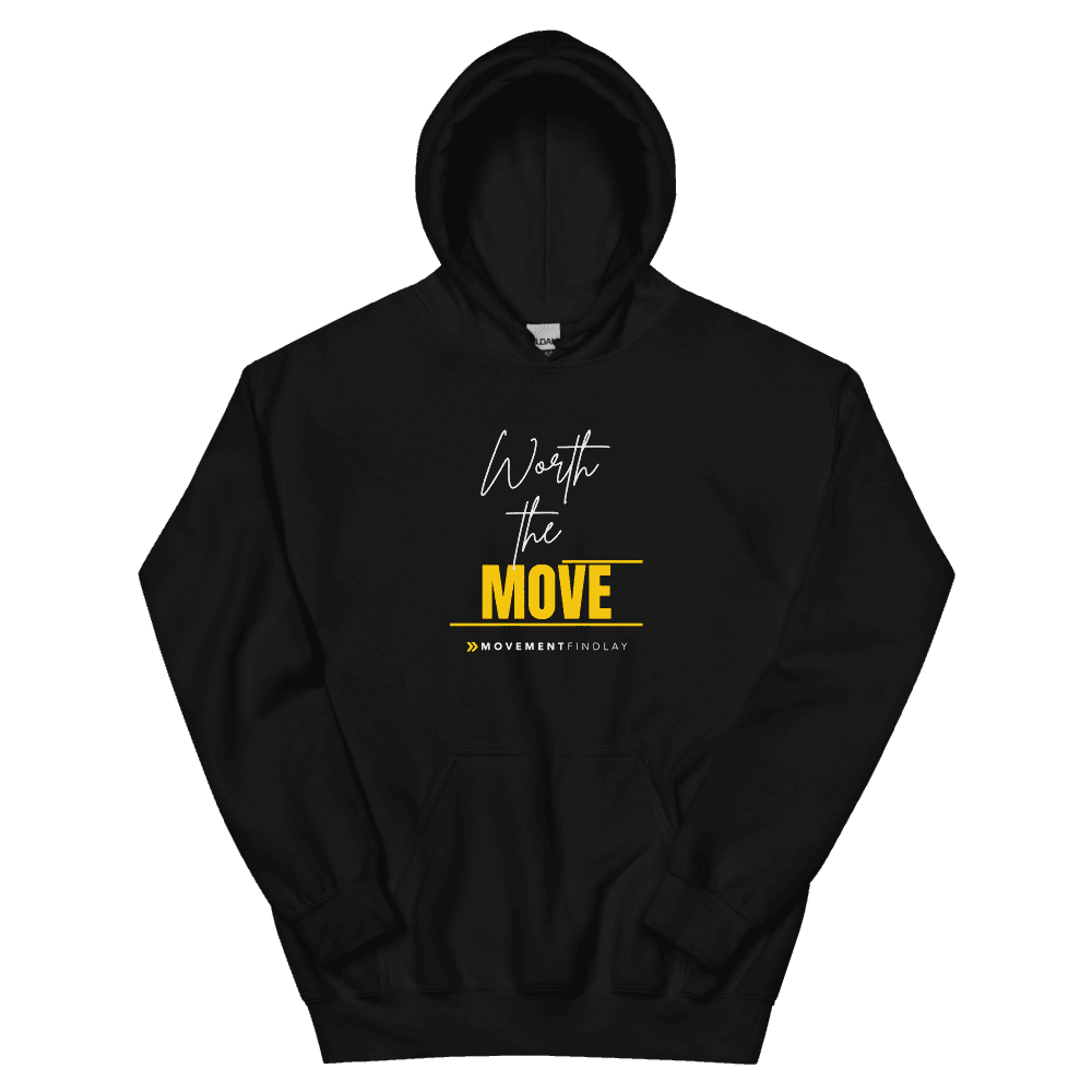 Worth the Move Hoodie