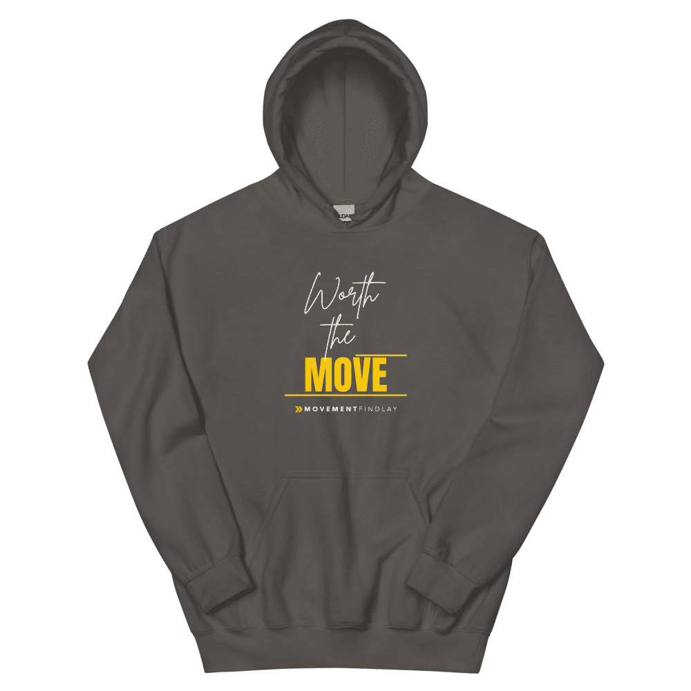 Worth the Move Hoodie