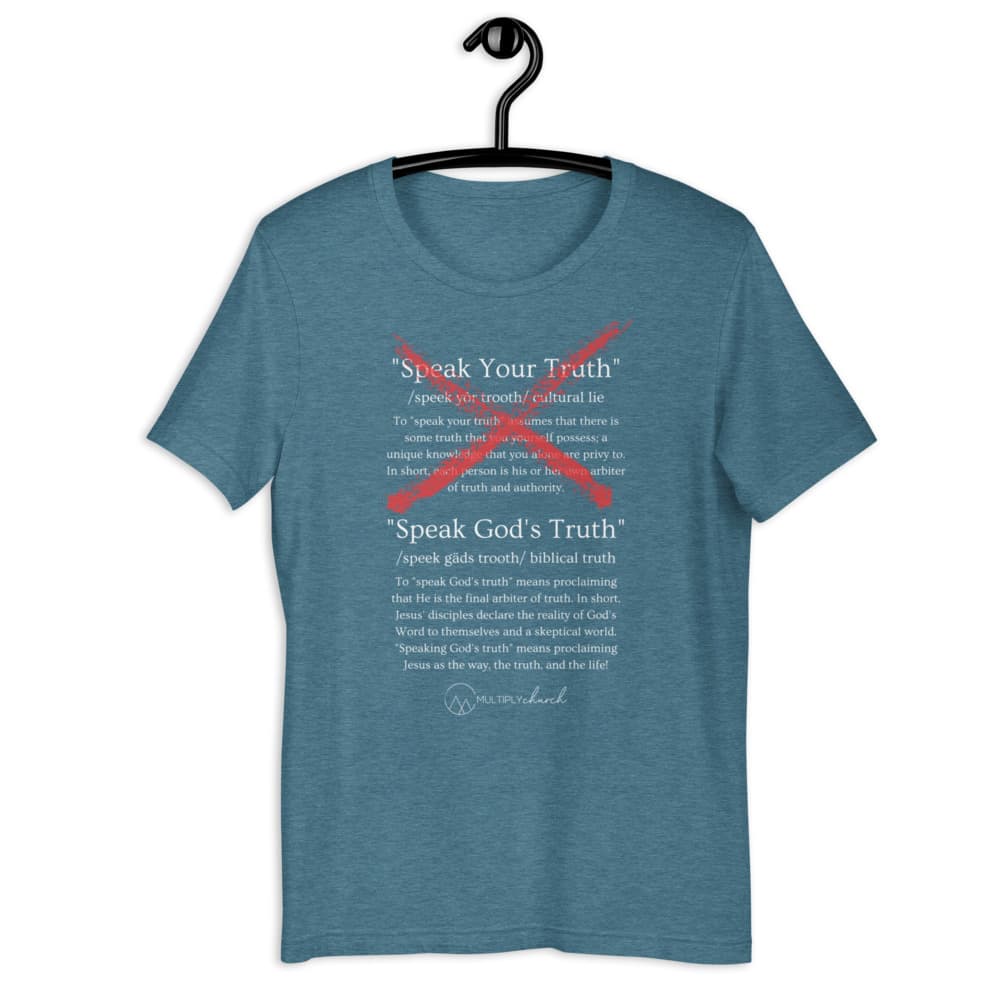 Speak God's Truth Heather Style Bella + Canvas T-Shirt