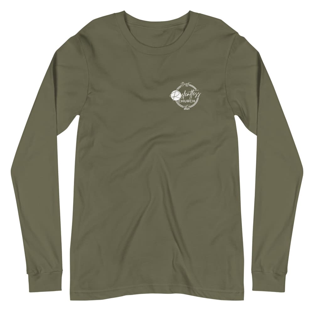 Relentless Unisex Long Sleeve Shirt