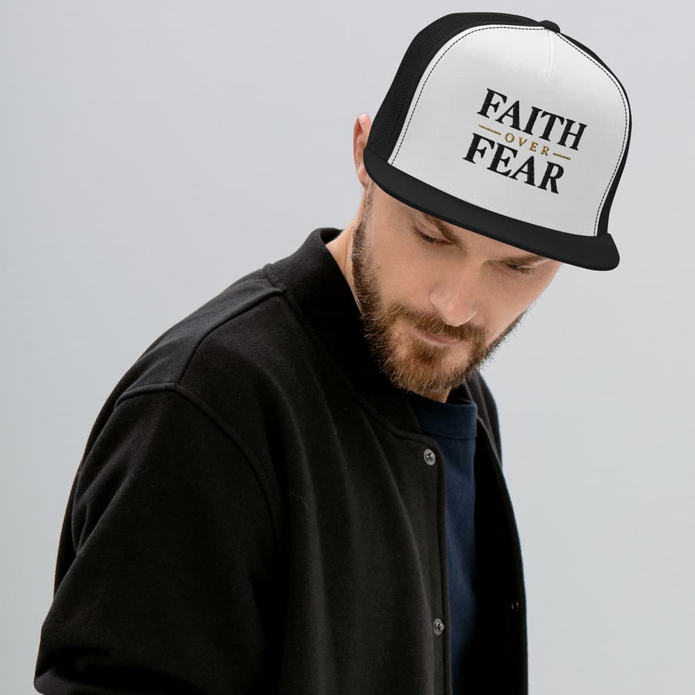 Faith Over Fear Trucker Hat